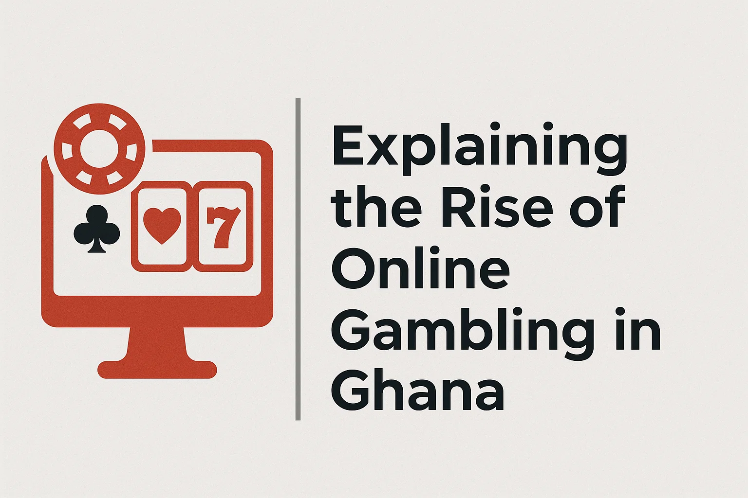Explaining the Rise of Online Gambling in Ghana